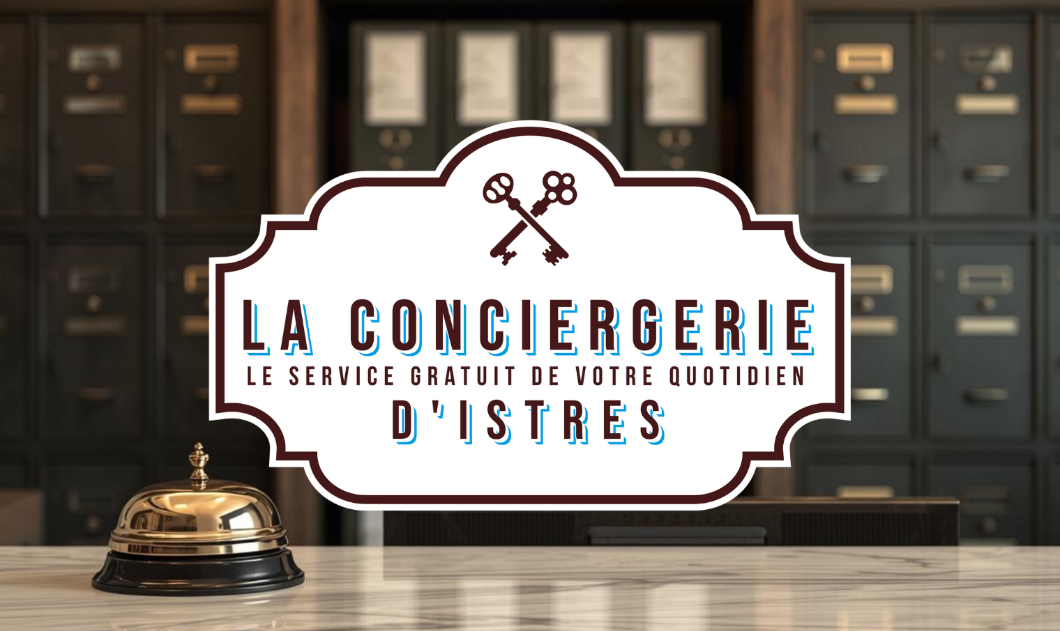 La Conciergie &agrave; votre service